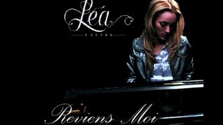 Léa Castel  Reviens moi Pressée de vivre  Album 2008 [upl. by Romeyn]