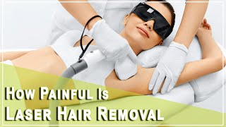 Full Body laser Hair Removal  How Painful Will it Get During Treatment [upl. by Francisco]