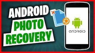 2 Easy Ways to Recover Deleted Photos from Your Android Phone [upl. by Akihc]