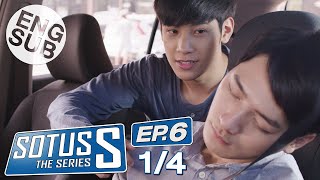 Eng Sub Sotus S The Series  EP6 14 [upl. by Nospmas]