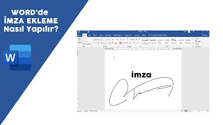 Word e İmza Ekleme Nasıl Yapılır Worde Kendi İmzanızı Ekleme [upl. by Einahteb281]