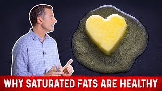 Why Saturated Fats Are Healthy – Real Reasons Explained By Dr Berg [upl. by Viafore]