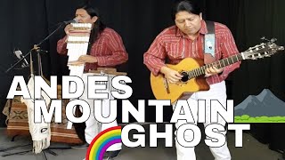 ANDES MOUNTAIN GHOST  LIVE  INKA GOLD [upl. by Vasilek944]