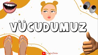 VÜCUDUMUZ  VÜCUDUN BÖLÜMLERİ [upl. by Decker72]