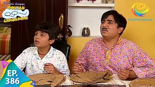 Taarak Mehta Ka Ooltah Chashmah  Episode 386  Full Episode [upl. by Fortunio]