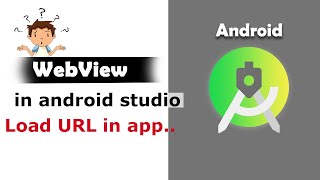 Webview in android studio  How to load URL  29 [upl. by Cartwell646]