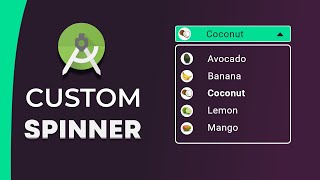 Android Custom Spinner  Spinner Customization Step By Step  Android Studio Tutorial [upl. by Dorris]