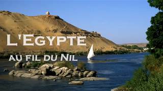 🇪🇬 LEGYPTE au fil du Nil  Egypt over the Nile [upl. by Dygall243]