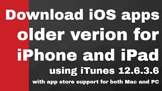 How to download older version ios 935 apps  iTunes 12636 with Mac and PC [upl. by Notnil]