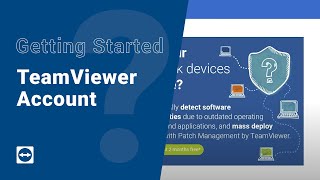 Getting Started with TeamViewer  TeamViewer Account [upl. by Angi623]