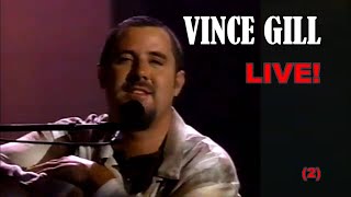 VINCE GILL Live 2 [upl. by Strait]