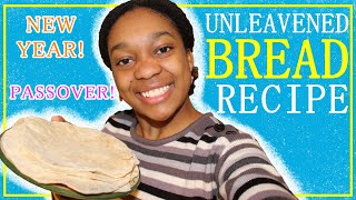 Quick amp Easy UNLEAVENED BREAD Recipe [upl. by Ahsirak]