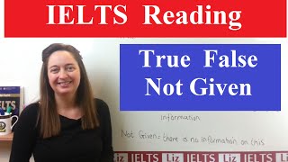 IELTS Reading Tips True False Not Given [upl. by Iline510]