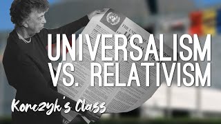 Universalism vs Relativism Human Rights [upl. by Dulcia2]