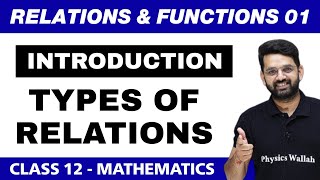 Relations and Functions 01  Types of Relations  Class 12 NCERT [upl. by Heady]