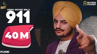 911 Full Song Sidhu Moose Wala  Latest Punjabi Songs 2020 [upl. by Noiemad]