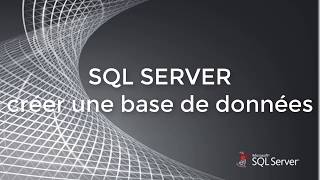 1Créer une base de données sur sql server [upl. by Asim]