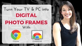 Turn Your Computer amp TV into a Digital Photo Frame with Google Photos Chrome and Chromecast [upl. by Cresida]