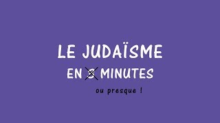 Le judaïsme en 3 minutes [upl. by Drahsar]