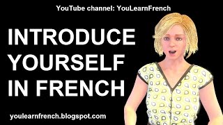 French Lesson 203  How to INTRODUCE YOURSELF in French Je mappelle Comment tappellestu [upl. by Lamprey303]