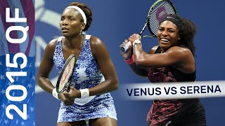 Venus Williams vs Serena Williams in a threeset thriller  US Open 2015 Quarterfinal [upl. by Knox]