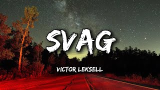 Victor Leksell  Svag Lyrics [upl. by Isaacson]