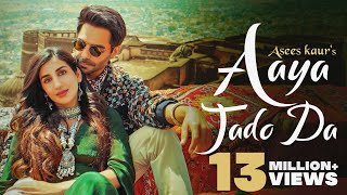 Aaya Jado Da Officiall Video Asees Kaur Ft Aparshakti KParul  New Punjabi Songs 2021  New Songs [upl. by Gathard]