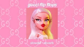 gucci flip flops  bhad bhabie slowed  reverb [upl. by Comstock]