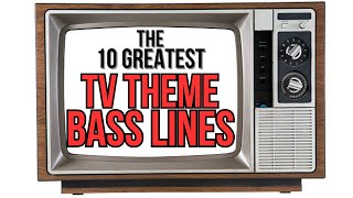 The 10 Greatest TV Theme Bass Lines [upl. by Aicxela]