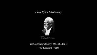 Pyotr Ilyich Tchaikovsky  The Sleeping Beauty The Garland Waltz HD [upl. by Aerdnahs]