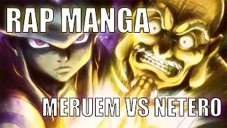 RAP MANGAS  HXH  CLIP MERUEM VS NETERO Zoro LFrérot prod by Sweyn Beats  Rifti Beats [upl. by Veejar]