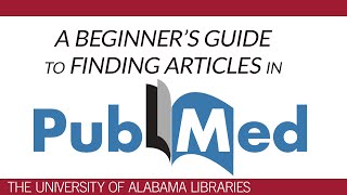 PubMed A Beginners Guide to Finding Articles [upl. by Norry]