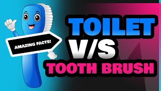 Toilet and Tooth Brush [upl. by Mathi]