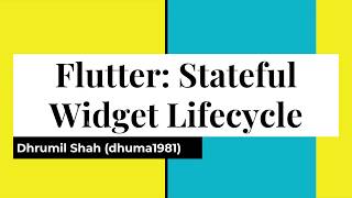 Flutter Stateful widget lifecycle [upl. by Ativet]