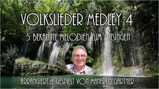 Volkslieder Medley 4 zum mitsingen [upl. by Dareen]