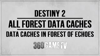 All Data Caches in Forest of Echoes  Data Caches Guide  Solution  Tutorial  Destiny 2 [upl. by Nemlaz897]