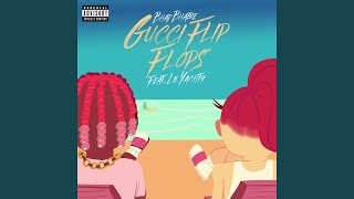 Gucci Flip Flops feat Lil Yachty [upl. by Nally]