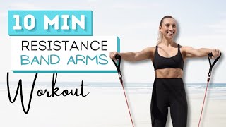 10 min RESISTANCE BAND ARM WORKOUT  Tone Your Upper Body [upl. by Ahsiela]