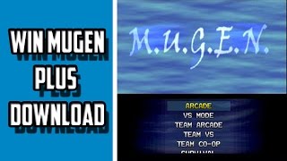 win mugen plus download [upl. by Tat381]