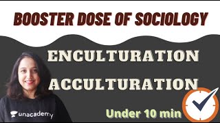 Enculturation and Acculturation  Booster Dose of Sociology [upl. by Ahsratal]