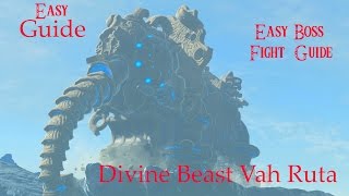 EASY Zoras Domain Divine Beast Vah Ruta Guide amp How to Defeat WaterBlight Ganon EASILY [upl. by Otero]