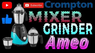 Crompton Ameo mixer grinder Unboxing  Pramodtrendy [upl. by Jacobine685]