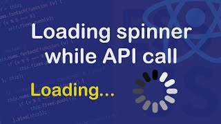 Page loading spinner while API calls in React  Codenemy [upl. by Abbub]