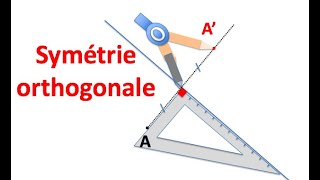 La symétrie orthogonale [upl. by Olgnaed]