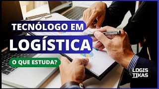 Curso Tecnólogo em Logística [upl. by Weigle]