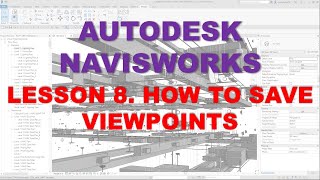 LEARNING NAVISWORKS LESSON 8 HOW TO SAVE VIEWPOINTS [upl. by Baumann916]