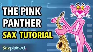 Pink Panther Sax Tutorial  Saxplained [upl. by Dimond]