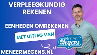 Verpleegkundig Rekenen Omrekenen Eenheden [upl. by Maryjo933]