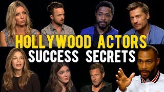 Hollywood Actors Share Their Success Secrets [upl. by Liebman456]