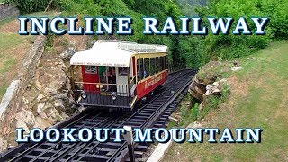 INCLINE RAILWAY LOOKOUT MOUNTAIN CHATTANOOGA TENNESSEE [upl. by Dahsra]